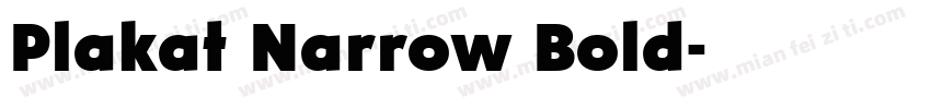 Plakat Narrow Bold字体转换